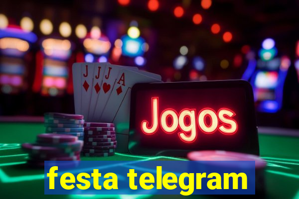 festa telegram